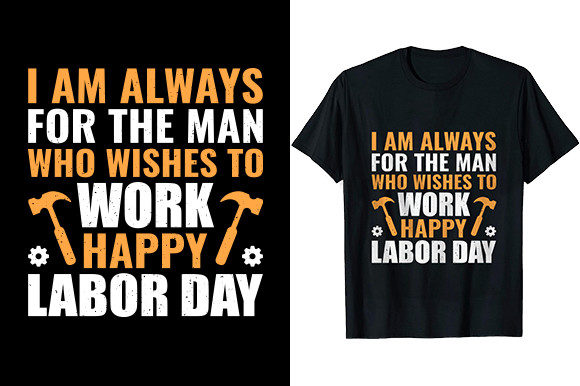 Always for the Man Who Wishes to Work: Graphics and T-Shirt Designs