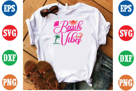 Beach Vibes SVG: Graphics for T-Shirt Designs
