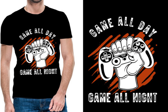 Game All Day Game All Night Tshirt Graphics