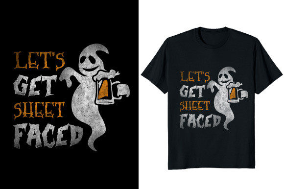 Let s Get Sheet Faced: Graphics for T-Shirt Designs